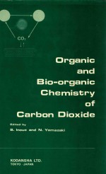 organic bio-organic chemistry of <em>carbon</em> dioxide