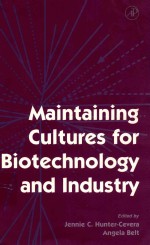 Maintaining Cultures <em>for</em> Biotechnology <em>and</em> Industry