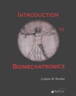 <em>Introduction</em> to biomechatronics