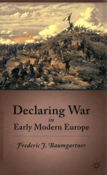 Declaring War in <em>Early</em> Modern Europe
