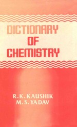 Diction<em>a</em>ry <em>of</em> chemistry