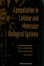Computation <em>in</em> Cellular and Molecular Biological Systems
