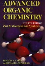 Advanced organic chemistry part B reactions and synthesis (fourth <em>edition</em>)