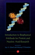 Introduction to Biophysic<em>a</em>l Methods for <em>Protein</em> <em>a</em>nd <em>Nucleic</em> <em><em>A</em>cid</em> Rese<em>a</em>rch