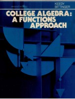 COLLEGE ALGEBRA:A FUNCTION<em>S</em> APPROACH <em>S</em>ECOND DEITION