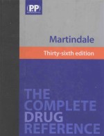 MARTINDALE:THE <em>C</em>OMPLETE DRUG REFEREN<em>C</em>E  THIRTY-SIXTH EDITION