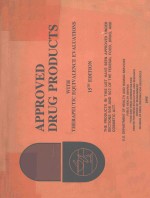 APPROVED DRUG <em>PRODUCTS</em> WITH THERAPEUTIC EQUIVALENCE EVALUATIONS  15TH <em>EDITION</em>