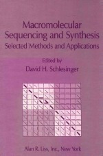 macromolecular sequencing and synthesis selected <em>methods</em> and applications