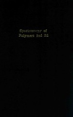 Spectroscopy <em>of</em> polymers  2nd <em>edition</em>