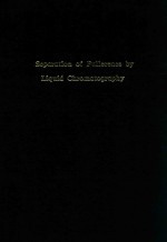 <em>Separation</em> of fullerenes by liquid chromatography