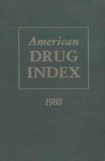 A<em>M</em>ERICAN DRUG INDEX 1988  32ND EDITION