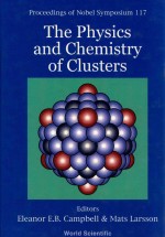 <em>T<em>h</em>e</em> p<em>h</em>ysics <em>and</em> c<em>h</em>emistry <em>of</em> clusters : <em>proceedings</em> <em>of</em> Nobel Symposium 117
