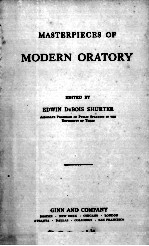 MASTER<em>P</em>IECES OF MODERN ORATORY