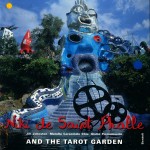 Niki <em>de</em> Saint Phalle and the Tarot Gar<em>de</em>n