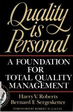 <em>QUALITY</em> IS PERSONAL  A FOUNDATION <em>FOR</em> TOTAL <em>QUALITY</em> MANAGEMENT