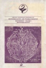 <em>SECOND</em> EUROPEAN CONGRESS <em>OF</em> BIOPHARMACEUTICS AND PHARMACOKINETICS PROCEEDINGS VOLUME 1 BIOPHARMACEUT