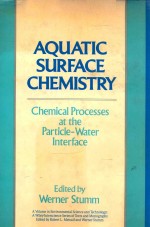 Aquatic sur<em>fa</em>ce chemistry chemical processes at the particle-water inter<em>fa</em>ce