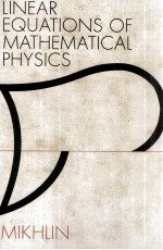 <em>LINEAR</em> <em>EQUATIONS</em> OF MATHEMATICAL PHYSICS