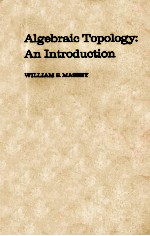 ALGEBRAIC TOPOLOGY:AN <em>INTRODUCTION</em>