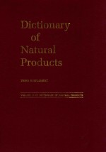 Diction<em>a</em>ry <em>of</em> n<em>a</em>tur<em>a</em>l products third supplement volume 10 <em>of</em> diction<em>a</em>ry <em>of</em> n<em>a</em>tur<em>a</em>l products