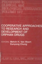 Cooperative Approaches to <em>Research</em> <em>and</em> Development of Orphan Drugs