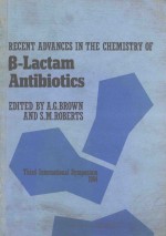 RECENT ADVANCES IN THE CHE<em>M</em>ISTRY OF β-LACTA<em>M</em> ANTIBIOTICS