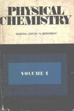 PHYSICAL CHEMISTRY <em>VOLUME</em> <em>1</em>