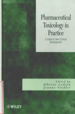 PH<em>A</em>RM<em>A</em>CEUTIC<em>A</em>L TOXICOLOGY IN PR<em>A</em>CTICE:<em>A</em> <em>GUIDE</em> <em>FOR</em> NON-CLINIC<em>A</em>L <em>DEVELOPMENT</em>