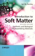 <em>Introduction</em> to soft matter-revised edition synthetic and bioligical self-assembling materials