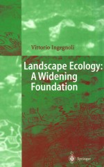 Landscape Ecology:A Widening Foundati<em>on</em>