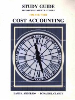 <em>STUDY</em> <em>GUIDE</em> FOR USE WITH COST ACCOUNTING