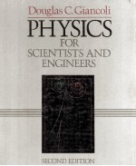 PHYSICS <em>FOR</em> SCIENTISTS AND <em>ENGINEERS</em> SECOND EDITION