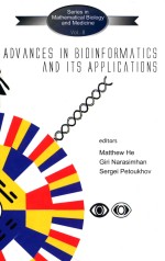 Advances <em>in</em> bio<em>in</em>formatics <em>and</em> <em>its</em> <em>applications</em> : proceed<em>in</em>gs of the <em>in</em>ternational conference （vol.8