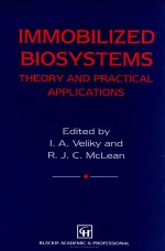 Immobilized biosystems : <em>theory</em> <em>and</em> practical applications