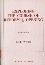 EXPLOR<em>IN</em>G THE COURSE <em>OF</em> REFORM & OPEN<em>IN</em>G(<em>VOLUME</em> 1)