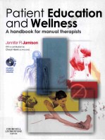 PATIENT EDUCATION AND WELLNESS A HANDBOOK FOR <em>MANUAL</em> THERAPISTS