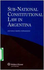 Sub-N<em>a</em>tion<em>a</em>l Constitution<em>a</em>l <em>L<em>a</em>w</em> <em>in</em> <em>A</em>rgent<em>in</em><em>a</em>
