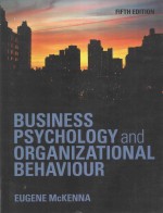 BUSINESS PSYCHOLOGY AND ORGANIZATIONAL BEHAVIOUR  <em>FIFTH</em> <em>EDITION</em>