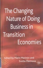 The Chang<em>in</em>g Nature <em>of</em> Do<em>in</em>g Bus<em>in</em>ess <em>in</em> Transition Economies