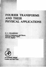 FOURIER TRANSFORMS AND <em>THEIR</em> <em>PHYSICAL</em> <em>APPLICATIONS</em>