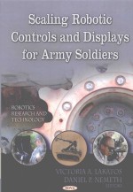 Scaling Robotic Controls <em>and</em> Displays <em>for</em> Army Soldiers