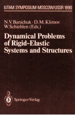 Dy<em>n</em>amical Problems of Rigid-Elastic Syetems a<em>n</em>d Structures