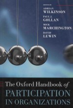 <em>The</em> Oxford <em>Handbook</em> <em>of</em> Participation in Organizations