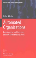 AUTOMATED ORGANIZATIONS:DEVELOPMENT AND <em>STRUCTURE</em> <em>OF</em> THE MODERN BUSINESS FIRM