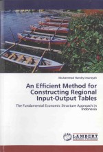<em>AN</em> EFFICIENT METHOD F<em>OR</em> CONSTRUCTING REGIONAL INPUT-OUTPUT TABLES:THE FUNDAMENTAL ECONOMIC STRUCTURE