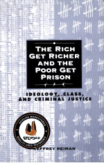 <em>THE</em> RICH GET RICHER AND <em>THE</em> POOR GET PRISON SIXTH <em>EDITION</em>