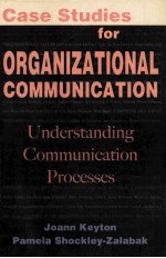 <em>C</em>ASE STUDIES FOR ORGANIZATIONAL <em>C</em>OMMUNI<em>C</em>ATION