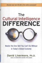 The Cultural <em>In</em>telligence Difference:Master the One Skill You Can't Do Without <em>in</em> Today's Global Eco