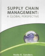 Supply Chain <em>Management</em>:A Global Perspective