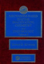 mec<em>ha</em>nism-based enzyme inactivation:c<em>he</em>mistry and enzymology volume II